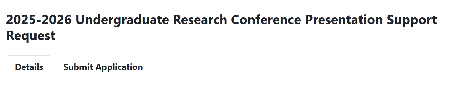Undergraduate Research Conference Presentation Support Request
